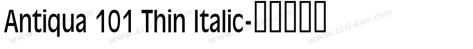Antiqua 101 Thin Italic字体转换